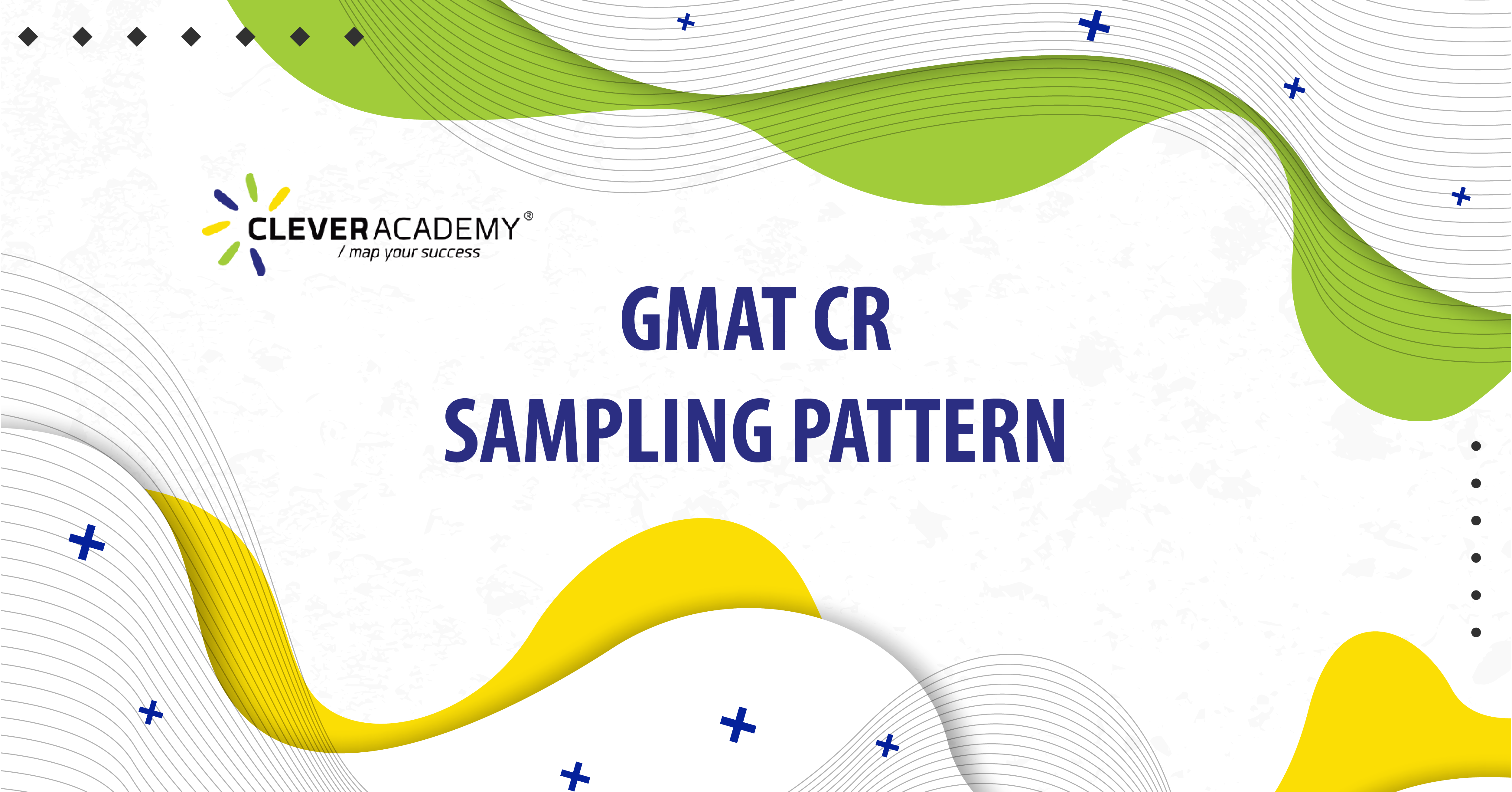 GMAT CR – SAMPLING PATTERN