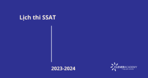 Lịch thi SSAT năm 2023-2024 (mới nhất)
